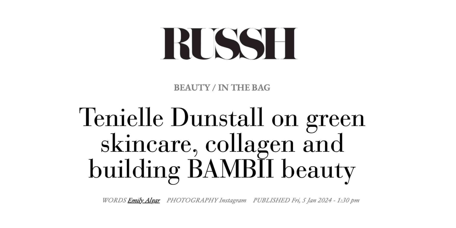 Rush Magazine grew skincare collagen and building natural clean BAMBII beauty
